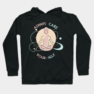 Meditation Self-care: Nurture Your Mind, Body, and Soul Hoodie